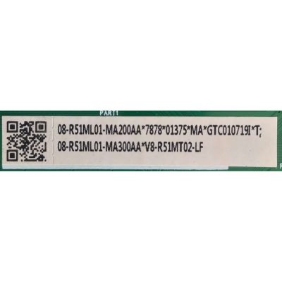 MAIN PARA TV TCL ((ANDROID)) 4K·UHD·HDR (3840 X 2160) / NUMERO DE PARTE 08-R51ML01-MA200AA / 40-R51ML1-MAA2HG / RT2851M / 08-R51ML01-MA300AA / V8-R51MT02-LF / GTC010719 / DISPLAY CV700U2-T01 / PANEL LVU700NDML / MODELOS 70S434 / 70S430 - Imagen 3